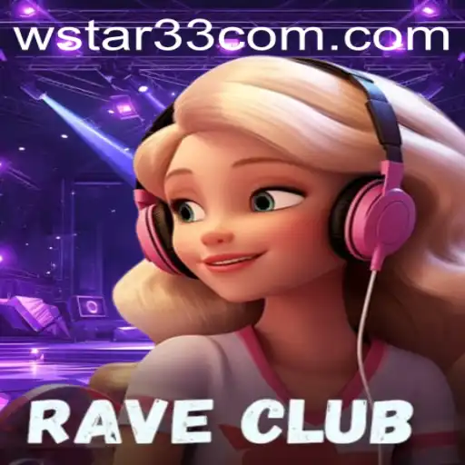 An In-Depth Exploration of the Exciting World of RaveClub Game